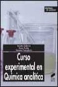 curso experimental en quimica analitica-jacinto guiteras-roser rubio-gemma fonrodona-9788497560726 curso experimental en quimica analitica-jacinto guiteras-roser rubio-gemma fonrodona-9788497560726