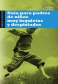 guia para padres de niños muy inquietos y despistados-elisa vaca-belen pozo-9788497566926 guia para padres de niños muy inquietos y despistados-elisa vaca-belen pozo-9788497566926