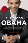 el metodo obama: las 100 claves comunicativas del hombre que ha r evolucionado el mundo-rupert l. swan-9788497590426 el metodo obama: las 100 claves comunicativas del hombre que ha r evolucionado el mundo-rupert l. swan-9788497590426