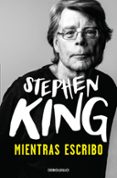 mientras escribo-stephen king-9788497597326 mientras escribo-stephen king-9788497597326