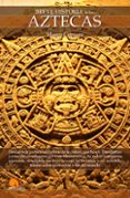 los aztecas (breve historia de...)-marco cervera-9788497635226 los aztecas (breve historia de...)-marco cervera-9788497635226