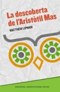 la descoberta de l aristotil mas-matthew lipman-9788497665926 la descoberta de l aristotil mas-matthew lipman-9788497665926