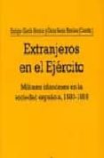 extranjero en el ejercito: militares irlandeses en la sociedad es pañola, 1580-1818-9788497813426 extranjero en el ejercito: militares irlandeses en la sociedad es pañola, 1580-1818-9788497813426