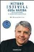 metodo estivill. guia rapida (para enseñar a dormir a los niños)-eduard estivill-9788497932226 metodo estivill. guia rapida (para enseñar a dormir a los niños)-eduard estivill-9788497932226