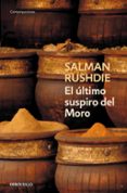 el ultimo suspiro del moro-salman rushdie-9788497938426 el ultimo suspiro del moro-salman rushdie-9788497938426