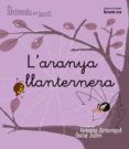 l aranya llanternera (lletra enlazada)-oscar julve-9788498244526 l aranya llanternera (lletra enlazada)-oscar julve-9788498244526