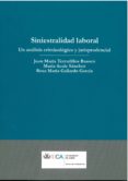 siniestralidad laboral: un analisis criminologico y jurisprudenci al-maria acale sanchez-juan maria terradillos basoco-9788498280326 siniestralidad laboral: un analisis criminologico y jurisprudenci al-maria acale sanchez-juan maria terradillos basoco-9788498280326