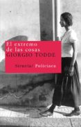 el extremo de las cosas-giorgio todde-9788498413526 el extremo de las cosas-giorgio todde-9788498413526