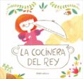 la cocinera del rey-soledad felloza-9788498715026 la cocinera del rey-soledad felloza-9788498715026