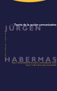 teoria de la accion comunicativa (tomo i. racionalidad de la acci on y racionalizacion social. tomo ii. critica de la razon funcionalista)-jurgen habermas-9788498790726 teoria de la accion comunicativa (tomo i. racionalidad de la acci on y racionalizacion social. tomo ii. critica de la razon funcionalista)-jurgen habermas-9788498790726