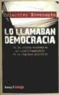 lo llamaban democracia-9788498885026 lo llamaban democracia-9788498885026