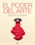 (pe) el poder del arte-simon schama-9788498921526 (pe) el poder del arte-simon schama-9788498921526