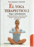 el yoga terapeutico de las articulaciones-pierre jacquemart-saida elkefi-9788499173726 el yoga terapeutico de las articulaciones-pierre jacquemart-saida elkefi-9788499173726