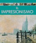 (pe) el impresionismo: enciclopedia del arte-9788499280226 (pe) el impresionismo: enciclopedia del arte-9788499280226