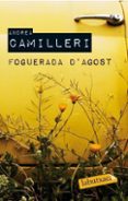 foguerada d agost-andrea camilleri-9788499300726 foguerada d agost-andrea camilleri-9788499300726