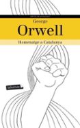 homenatge a catalunya-george orwell-9788499305226 homenatge a catalunya-george orwell-9788499305226