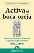 activa el boca oreja (ebook)-9788499440026 activa el boca oreja (ebook)-9788499440026