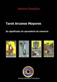 tarot arcanos mayores su significado sin tener que aprender de memoria (ebook)-9788499496726 tarot arcanos mayores su significado sin tener que aprender de memoria (ebook)-9788499496726