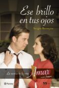 ese brillo en tus ojos-sergio barrejon-9788499983226 ese brillo en tus ojos-sergio barrejon-9788499983226