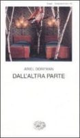 dall altra parte-ariel dorfman-9788806192426 dall altra parte-ariel dorfman-9788806192426