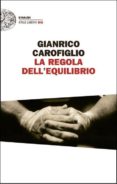 la regola dell equilibrio-gianrico carofiglio-9788806218126 la regola dell equilibrio-gianrico carofiglio-9788806218126