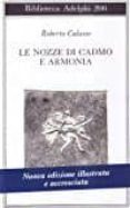 le nozze di cadmo e armonia-roberto calasso-9788845918926 le nozze di cadmo e armonia-roberto calasso-9788845918926