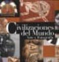 civilizaciones del mundo: arte y fotografia-9788881178926 civilizaciones del mundo: arte y fotografia-9788881178926