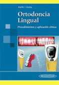 ortodoncia lingual-julia harfin-augusto jose ureña rodriguez-9789500682626 ortodoncia lingual-julia harfin-augusto jose ureña rodriguez-9789500682626