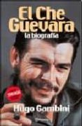 el che guevara-hugo gambini-9789504917526 el che guevara-hugo gambini-9789504917526
