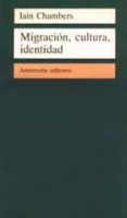 migracion, cultura, identidad-iain chambers-9789505186426 migracion, cultura, identidad-iain chambers-9789505186426