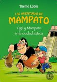 ogu y mampato en la ciudad azteca (ebook)-9789562623926 ogu y mampato en la ciudad azteca (ebook)-9789562623926