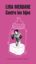 contra los hijos (ebook)-9789569766626 contra los hijos (ebook)-9789569766626