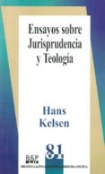 ensayos sobre jurisprudencia y teologia-hans kelsen-9789684764026 ensayos sobre jurisprudencia y teologia-hans kelsen-9789684764026