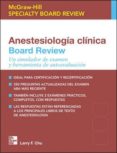 anestesiologia clinica board review (3ª ed)-larry chu-9789701062326 anestesiologia clinica board review (3ª ed)-larry chu-9789701062326