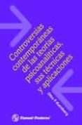 controversias contemporaneas de las teorias psicoanaliticas, sus tecnicas y aplicaciones-9789707292826 controversias contemporaneas de las teorias psicoanaliticas, sus tecnicas y aplicaciones-9789707292826