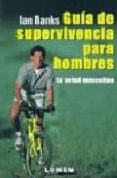 guia de supervivencia para hombres: la salud masculina-9789870005926 guia de supervivencia para hombres: la salud masculina-9789870005926
