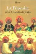 la filocalia de la oracion de jesus-9789870007326 la filocalia de la oracion de jesus-9789870007326