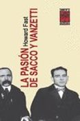 la pasion de sacco y vanzetti-howard fast-9789871300426 la pasion de sacco y vanzetti-howard fast-9789871300426