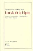 ciencia de la lógica-georg wilheim freidrich hegel-9789871501526 ciencia de la lógica-georg wilheim freidrich hegel-9789871501526