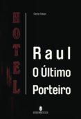 RAUL O ÚLTIMO PORTEIRO-9020023-otro-formato