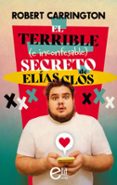 EL TERRIBLE (E INCONFESABLE) SECRETO DE ELÍAS CLOS