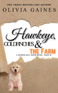 HAWKEYE, GOLDFINCHES & THE FARM  (edición en inglés)