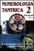 numerologia tantrica 2: nuevos conceptos para vivir el 2000 con m as conciencia-maria lapuente-9788420303833 numerologia tantrica 2: nuevos conceptos para vivir el 2000 con m as conciencia-maria lapuente-9788420303833