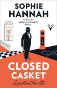 closed casket: the new hercule poirot mystery-sophie hannah-9780008134136 closed casket: the new hercule poirot mystery-sophie hannah-9780008134136