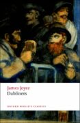 dubliners (oxford world s classics)-james joyce-9780199536436 dubliners (oxford world s classics)-james joyce-9780199536436