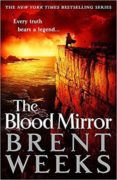 the blood mirror (lightbringer 4)-brent weeks-9780356504636 the blood mirror (lightbringer 4)-brent weeks-9780356504636