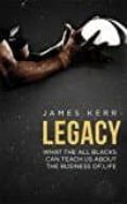 legacy: what the all blacks can teach us about the business of life-james kerr-9781472103536 legacy: what the all blacks can teach us about the business of life-james kerr-9781472103536