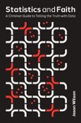 Epub descarga libros de google STATISTICS AND FAITH CHM MOBI de JASON WILSON 9781514013236 (Literatura española)