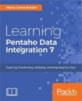 learning pentaho data integration: no. 7-maria carina roldan-9781788292436 learning pentaho data integration: no. 7-maria carina roldan-9781788292436