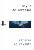 reparer les vivants (prix orange 2014)-maylis de kerangal-9782070144136 reparer les vivants (prix orange 2014)-maylis de kerangal-9782070144136